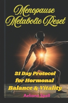 Paperback Menopause Metabolic Reset: 21 Day Protocol for Hormonal Balance & Vitality Book