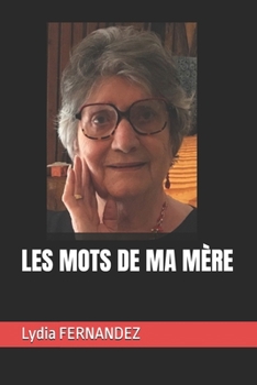 Paperback Les Mots de Ma Mère [French] Book