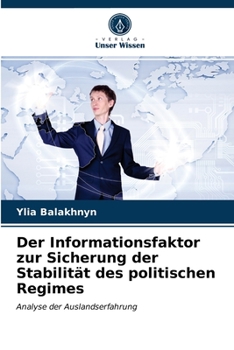 Paperback Der Informationsfaktor zur Sicherung der Stabilität des politischen Regimes [German] Book