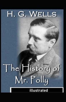 The History of Mr Polly illustrated