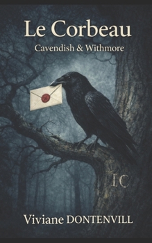 Le Corbeau: Cavendish & Withmore (Cavendish & Withmore Détectives privés) (French Edition)