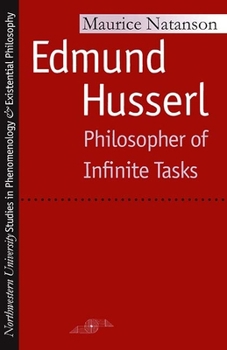 Hardcover Edmund Husserl: Philosopher of Infinite Tasks Book