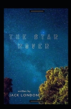 The Star Rover Annotated