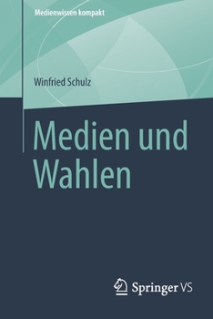 Paperback Medien Und Wahlen [German] Book
