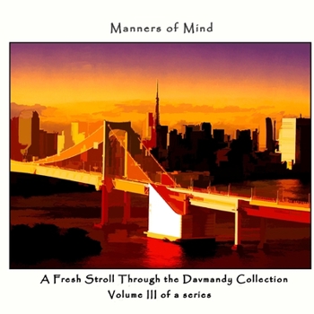 Paperback Manners of Mind: A Fresh Stroll Through the Davmandy Collection Book
