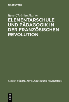 Hardcover Elementarschule und Pädagogik in der Französischen Revolution [German] Book