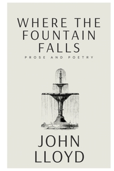 Paperback Where the Fountain Falls Book