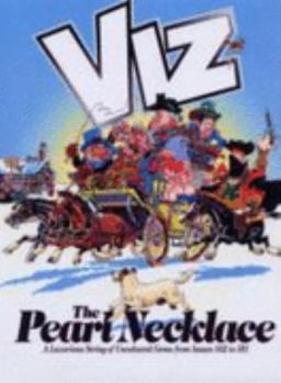 VIZ Comic - The Pearl Necklace (Best of Issues 142 to 151) - Book #22 of the Viz Annuals