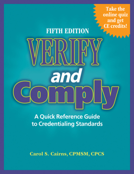 Spiral-bound Verify and Comply, Fifth Edition: A Quick Reference Guide to Credentialing Standards [With CDROM] Book