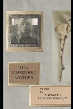 Paperback The Murdered Mother: Poems Book
