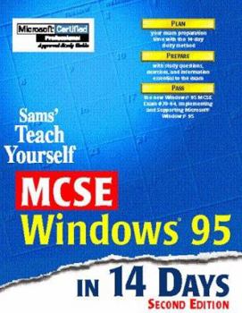 Paperback Sams Teach Yourself MCSE Windows 95 in 14 Days, 2nd Edition (Covers Exam #70-064) Book