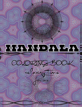 Mandala Coloring Book For Kids: Amazing Coloring Pages of Mandala for Kids, Girls and Boys - Coloring Book with Easy, Fun and Relaxing Mandala for Beginners - 100 Beautiful Coloring Pages of Mandala