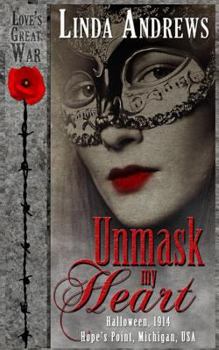 Paperback Unmask my Heart: A Halloween Historical Novella Book