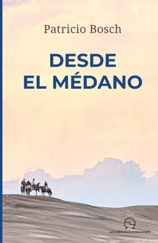 Paperback Desde el medano [Spanish] Book