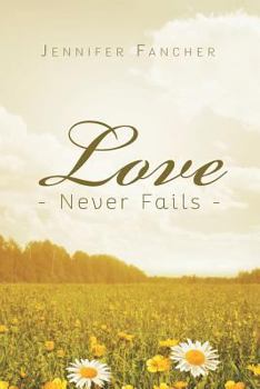 Paperback Love Never Fails Book