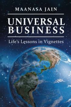 Hardcover Universal Business: Life's Lessons in Vignettes Book