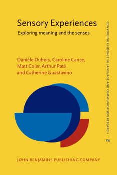 Hardcover Sensory Experiences: Exploring Meaning and the Senses Book