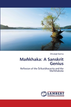 Paperback Maṅkhaka: A Sanskrit Genius Book