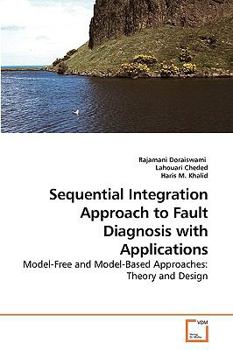 Paperback Sequential Integration Approach to Fault Diagnosis with Applications Book