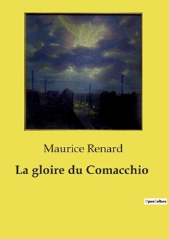 Paperback La gloire du Comacchio [French] Book