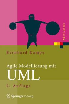Hardcover Agile Modellierung Mit UML: Codegenerierung, Testfälle, Refactoring [German] Book