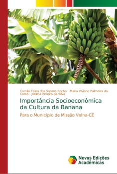 Import�ncia Socioecon�mica da Cultura da Banana
