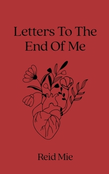 Letters to the End of Me