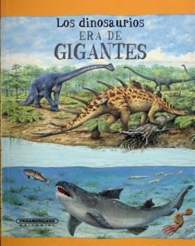 Paperback Los Dinosaurios Era de Gigantes [Spanish] Book