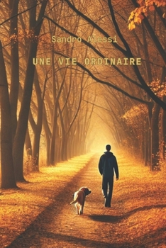 Une vie ordinaire (French Edition)