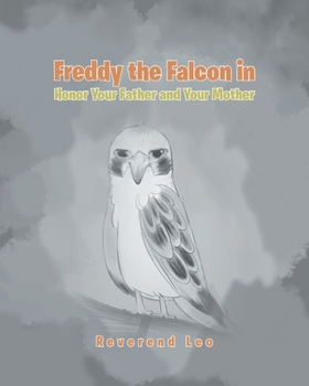Paperback FREDDY THE FALCON in Honor Your Father and Your Mother Book