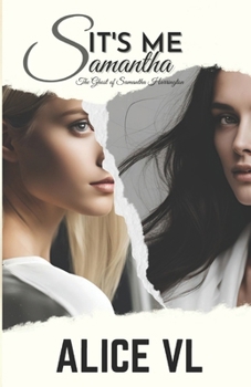 Paperback It's Me, Samantha: The Ghost Of Samantha Harrington Book