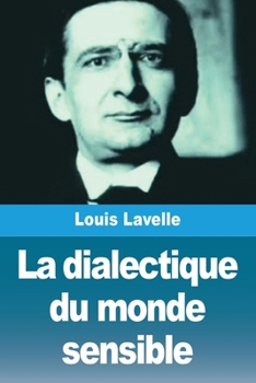 Paperback La dialectique du monde sensible [French] Book