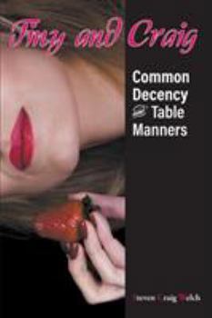 Paperback Tiny and Craig: Common Decency and Table Manners Book