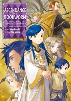 Paperback Ascendance of a Bookworm: Part 5 Volume 4 (Light Novel) Book