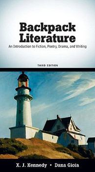 Paperback Backpack Literature : An Introduction to Fiction, Poetry, Drama, and Writing Book