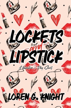 Paperback Lockets and Lipstick: A Valentine's Day Short Book