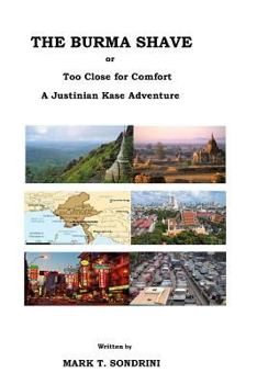 Paperback The Burma Shave: A Justinian Kase Mystery Book