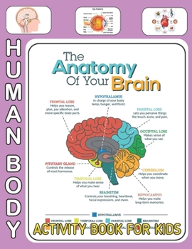 Human Body Activity Book For Kids: An Amazing Inside-Out Tour of the Human Body (National Geographic Kids) - Bones, Muscles, Blood, Nerves and How They Work (Coloring Books) (Dover Children's Science 
