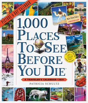 Calendar 1,000 Places to See Before You Die Picture-A-Day Wall Calendar 2021 Book