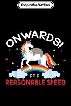 Composition Notebook: Sloth Riding Unicorn Lazy Cute Gift  Journal/Notebook Blank Lined Ruled 6x9 100 Pages