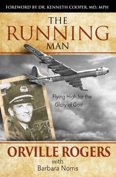 Paperback The Running Man: Flying High for the Glory of God Book