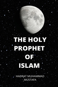 Paperback Holy Prophet of Islam Book