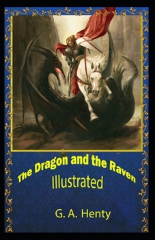 Paperback The Dragon and the Raven Illustrated Book