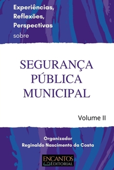 Paperback Experi ncias, Reflex es, Perspectivas Sobre Seguran a P bli [Portuguese] Book