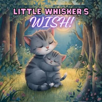 Little Whisker’s Wish