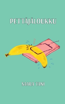 Paperback Pettäjäloukku [Finnish] Book