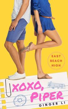 Paperback XOXO, Piper: A Sweet YA Romance (East Beach High) Book