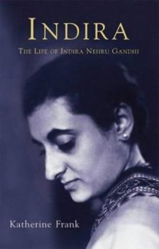 Hardcover Indira - The Life of Indira Nehru Gandhi Book
