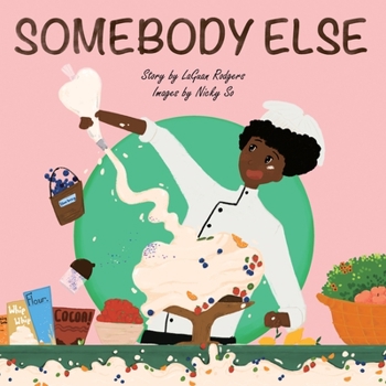 Paperback Somebody Else Book