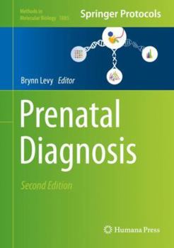 Prenatal Diagnosis - Book #1885 of the Methods in Molecular Biology